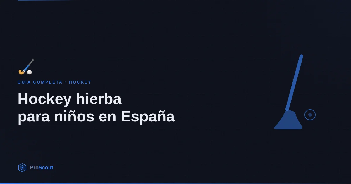 Hockey hierba para niños en España: todo lo que necesitas saber