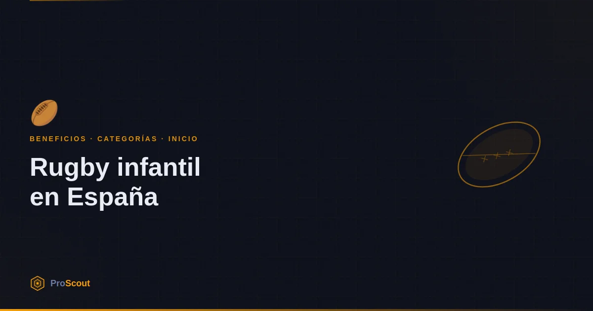 Rugby infantil en España: beneficios, categorías y cómo empezar